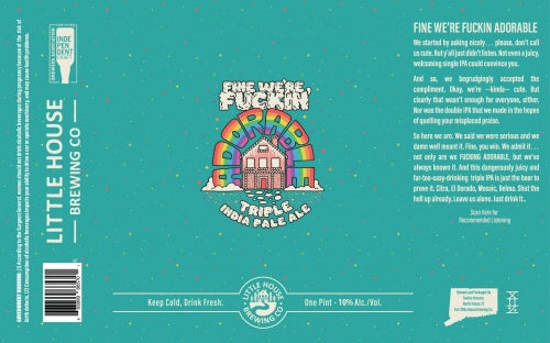 Little House Brewing Co. 'Fine We're F*ckin' Adorable' Triple IPA, CT [16oz. Can]