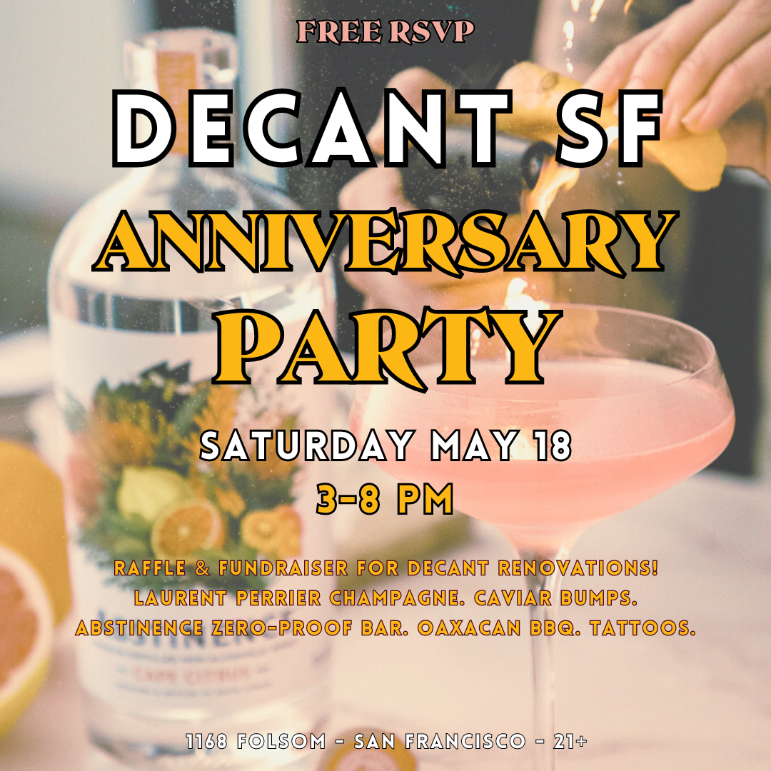 FIFTH ANNIVERSARY PARTY @ DECANTsf! 5/18/24
