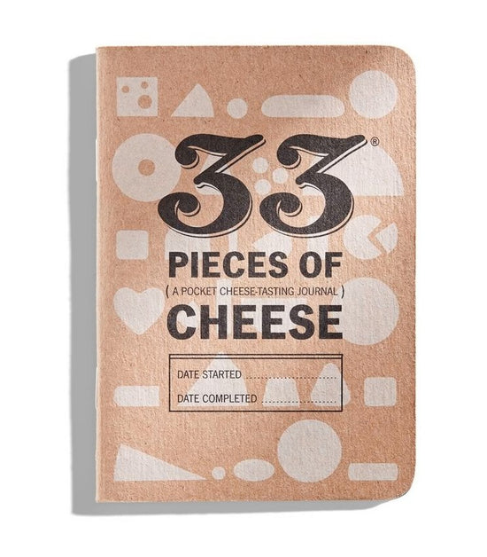 Tasting Journal - 33 Pieces of Cheese - DECANTsf