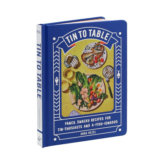 Load image into Gallery viewer, &amp;quot;Tin to Table: Fancy, Snacky Recipes for Tin-thusiasts and A-fish-ionados&amp;quot; Book by Anna Hezel - DECANTsf
